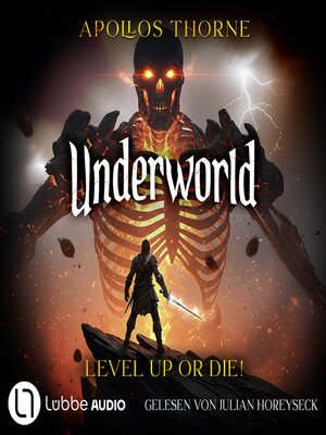 cover image of Level up or die!--Underworld--Eine LitRPG-Serie, Teil 1